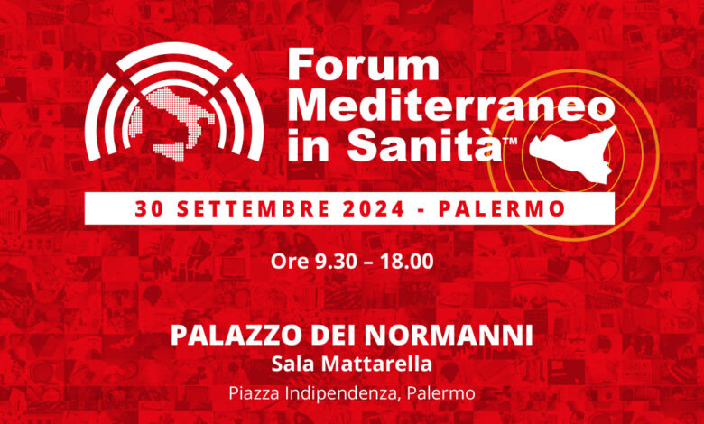 Forum Mediterraneo in Sanità - Palermo