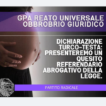 Scontro aperto sulla maternità surrogata: il Partito Radicale attacca la legge approvata e annuncia un referendum abrogativo contro il reato universale.